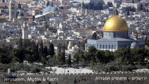 Jerusalem Myths and Facts